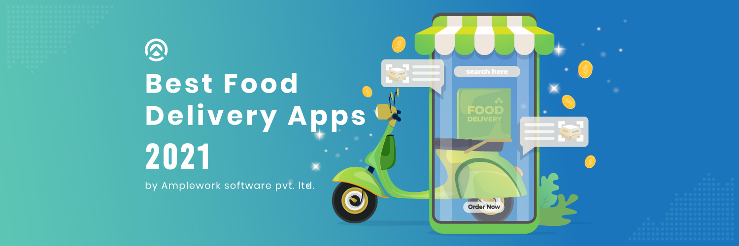 Best Food Delivery Apps | Amplework Software