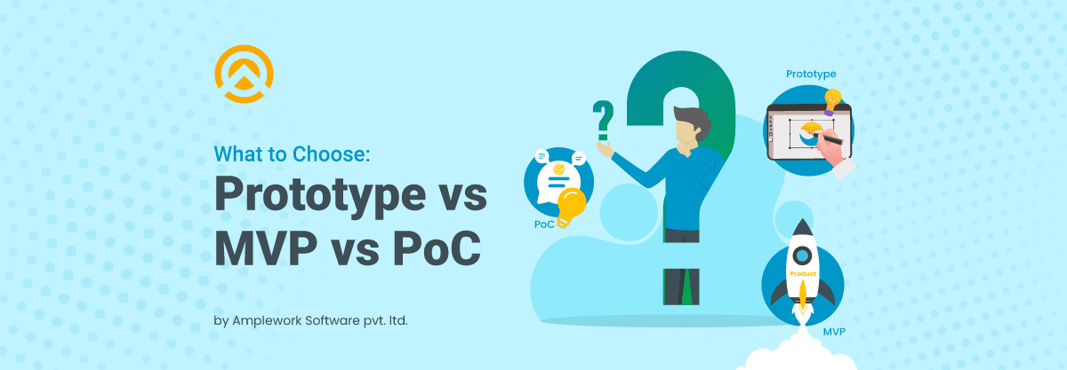 MVP vs Prototype vs PoC