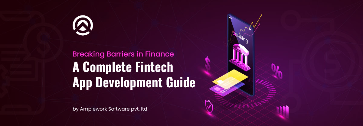 Complete Guide Fintech Mobile App Development