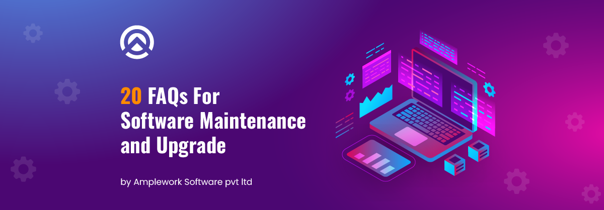 software maintenance and upgrade