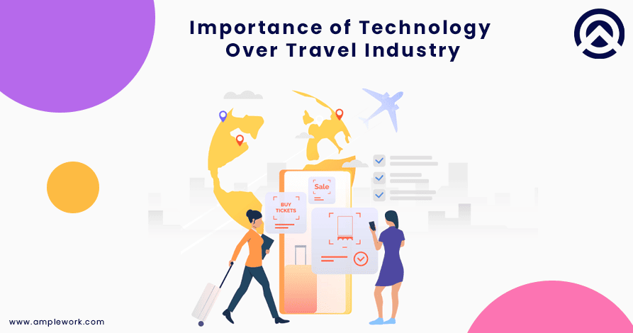 Importance of technology over travel industry