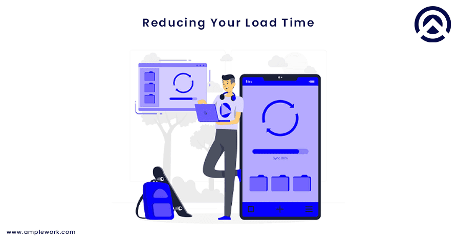 reducing your load time