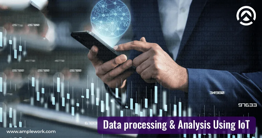 data processing & analysis using IoT