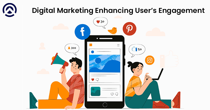 digital marketing enhancing user's engagement