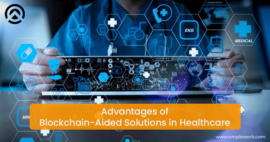 Blockchain-Aided Solutions in Healthcare Blockchain-Aided Solutions in Healthcare