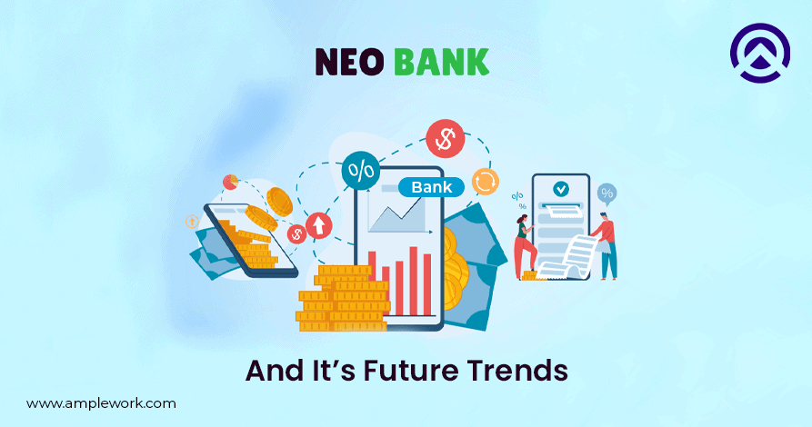 Future Trends of Neo Banking