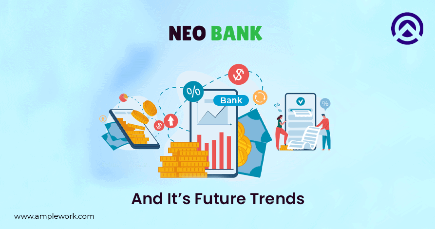 Emerging Future Trends of Neo Banking