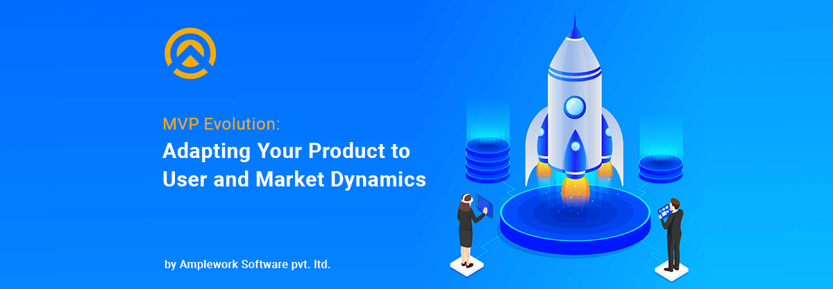 MVP Advancement Evolving Your Product Based on User Feedback and Market Demand