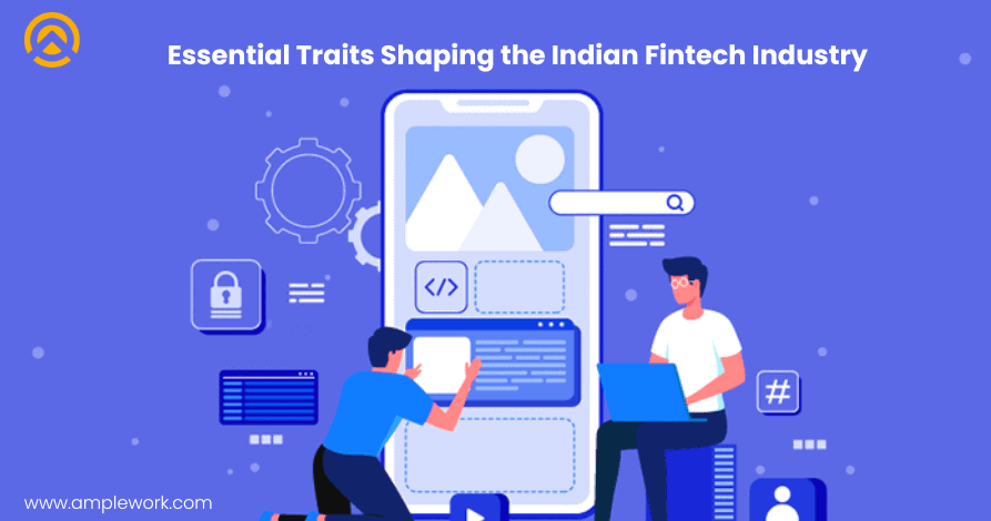 Key Features of the Indian Fintech Market