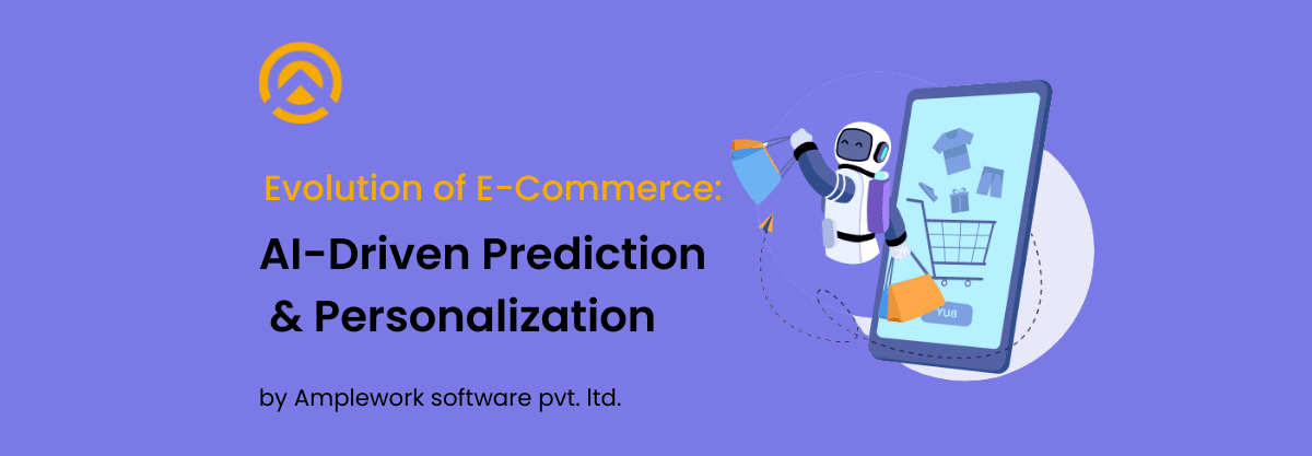 Explore AI for E-commerce: From Personalized to Predictive?