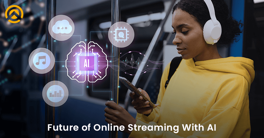 The Future of Online Streaming Platforms With AI Implementation