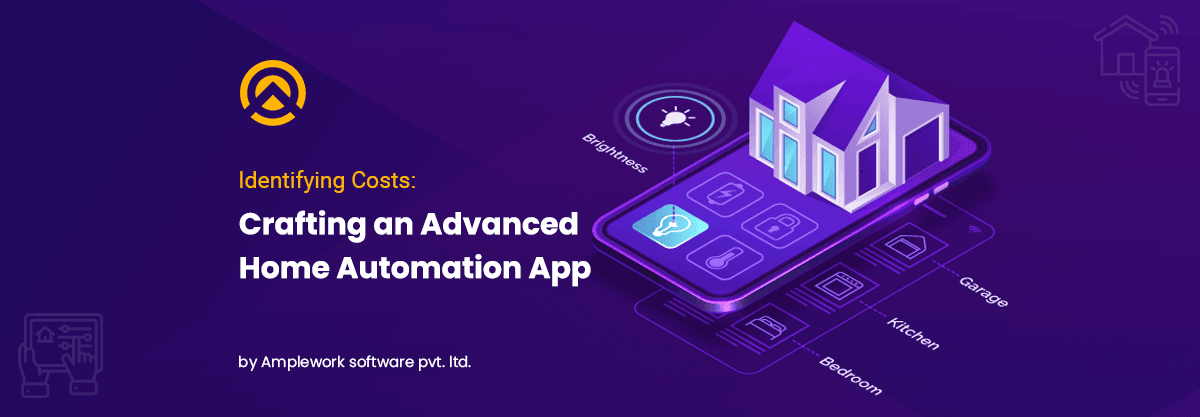Calculating the Investment Developing an Advanced Home Automation App