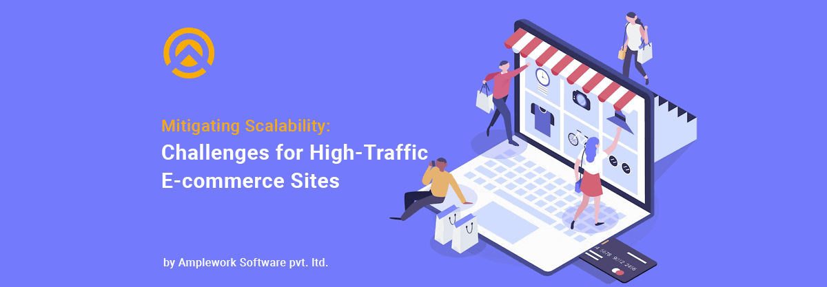 Tackling Scalability Challenges in High-Traffic E-commerce Websites