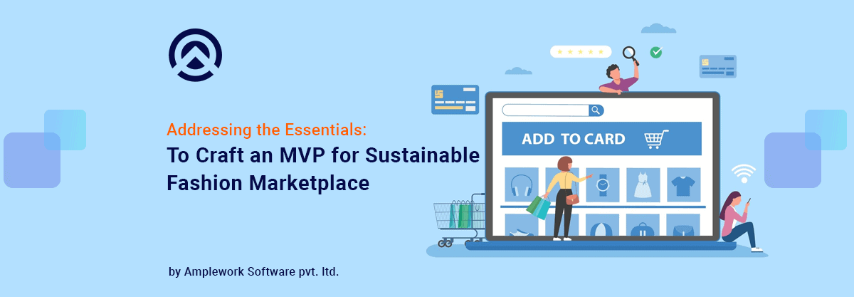Essentials for Developing an MVP for a Sustainable Fashion Marketplace